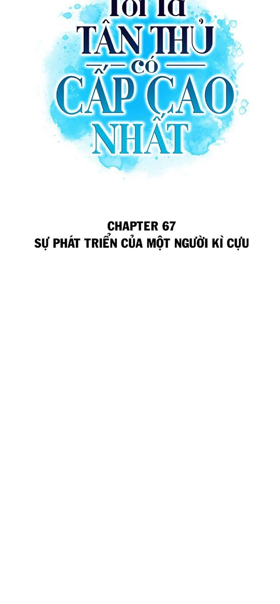 Người Chơi Mới Cấp Tối Đa Chapter 67 - Trang 4