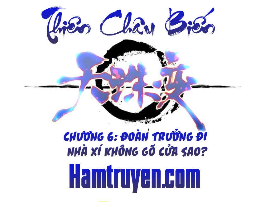Thiên Châu Biến Chapter 6 - Trang 4