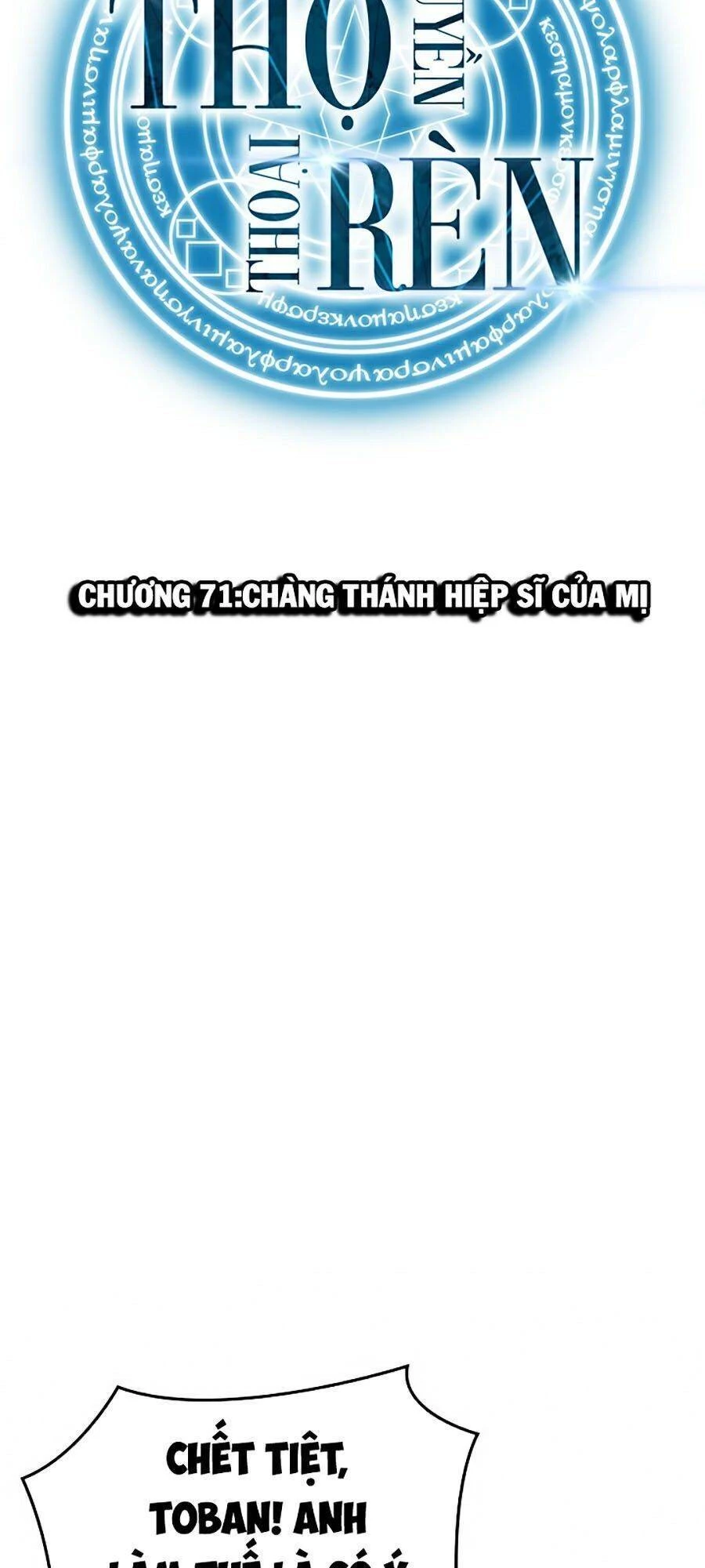 Thợ Rèn Huyền Thoại Chapter 71 - Next Chapter 72