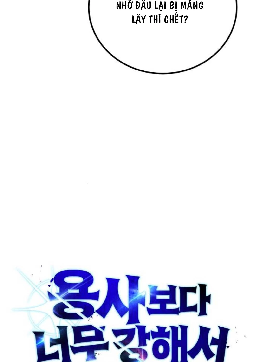 Tôi Mạnh Hơn Anh Hùng Chapter 55 - Trang 4