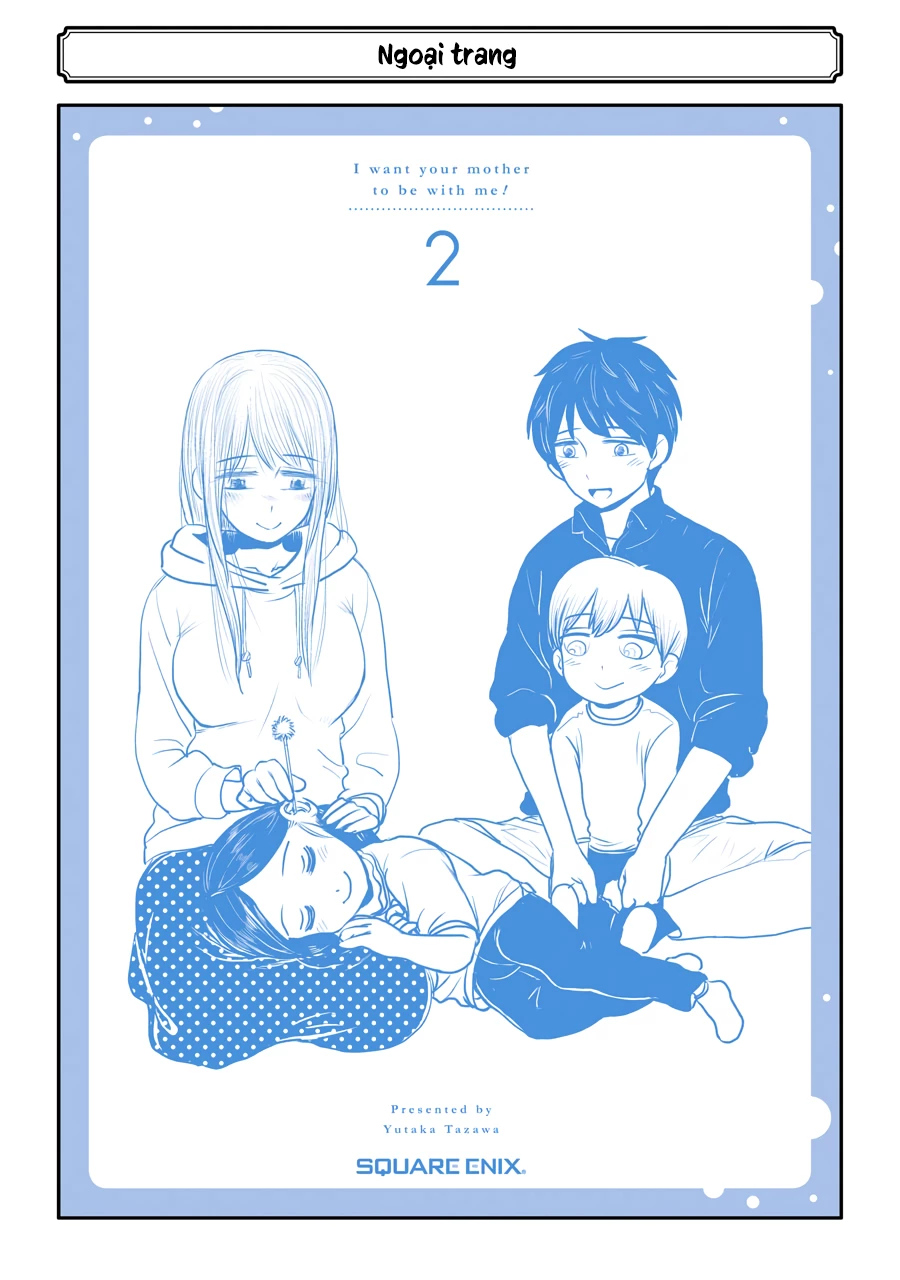 Anh Muốn Được Ở Bên Mẹ Em Chapter 16.5 - Trang 2