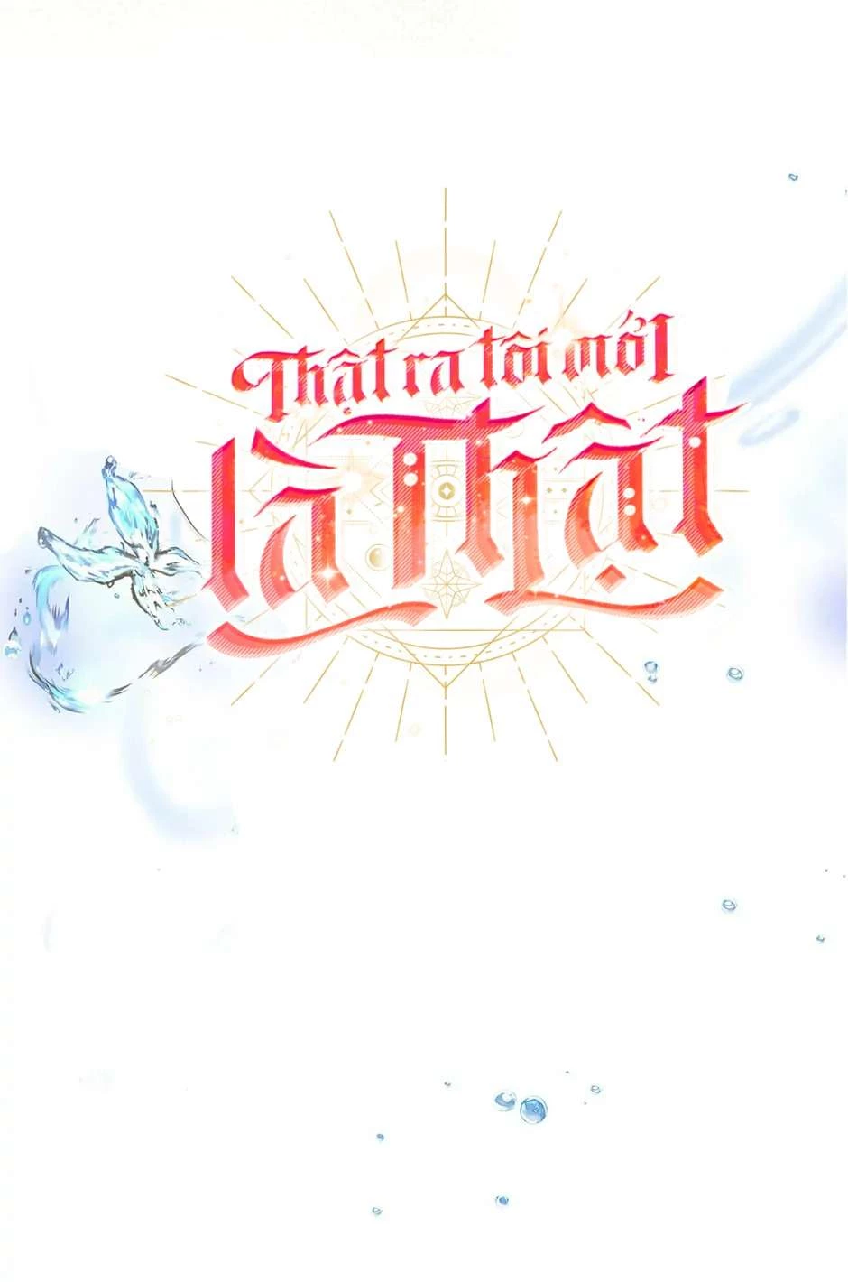 Thực Ra Tôi Mới Là Thật Chapter 88 - Trang 2