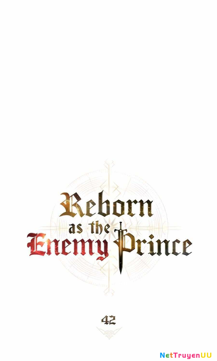 Tái Sinh Thành Hoàng Tử Của Quốc Gia Kẻ Địch Chapter 42 - Trang 4