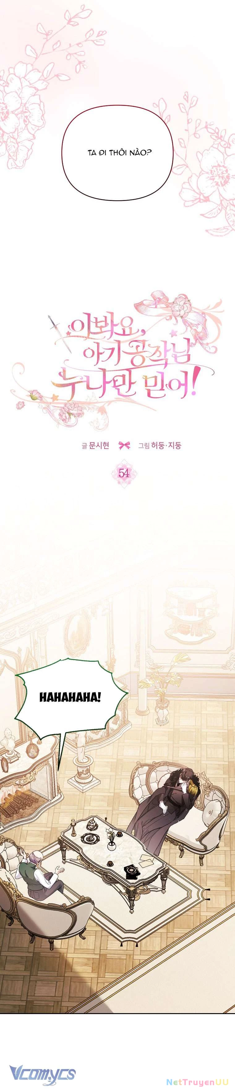 Này Tiểu Công Tước Chỉ Cần Tin Tưởng Tôi!!! Chapter 54 - Trang 2