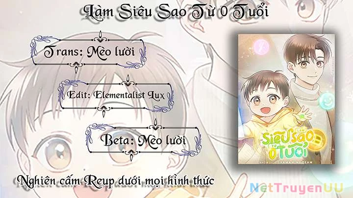 Làm Siêu Sao Từ 0 Tuổi Chapter 0 - Trang 2