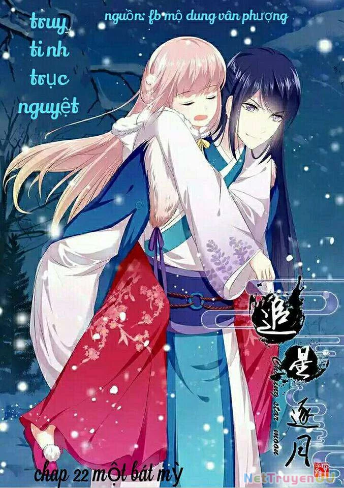 Truy Tinh Trục Nguyệt Chapter 8 - Trang 3