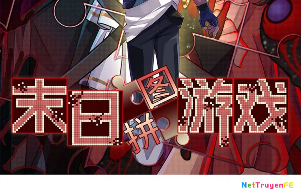 Tận Thế Trò Chơi Ghép Hình Chapter 92 - Trang 3