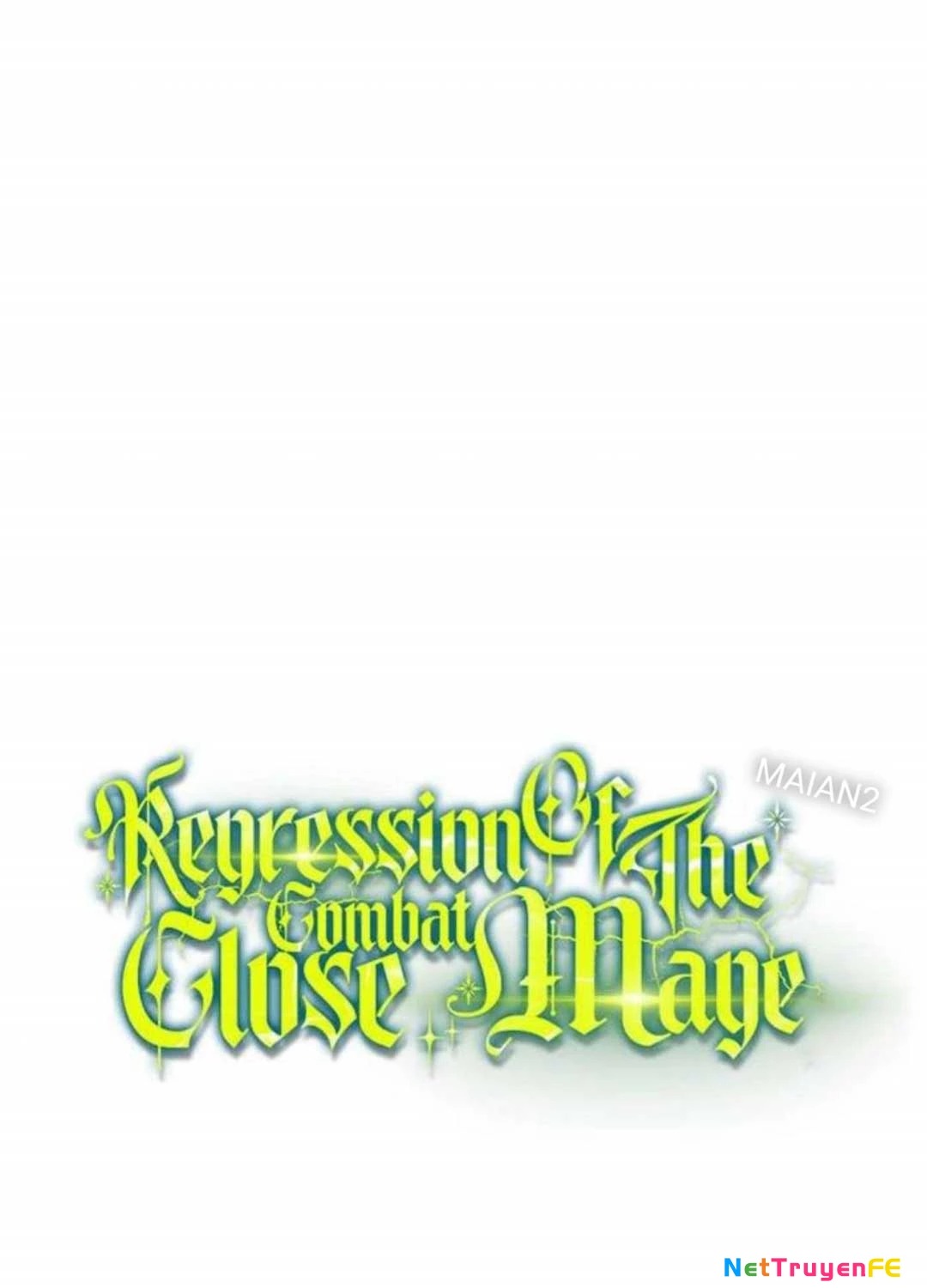 Pháp Sư Cận Chiến Hồi Quy Chapter 31 - Trang 2
