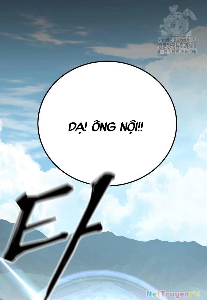 Ông Võ Giả Và Cháu Chí Tôn Chapter 58 - Trang 4