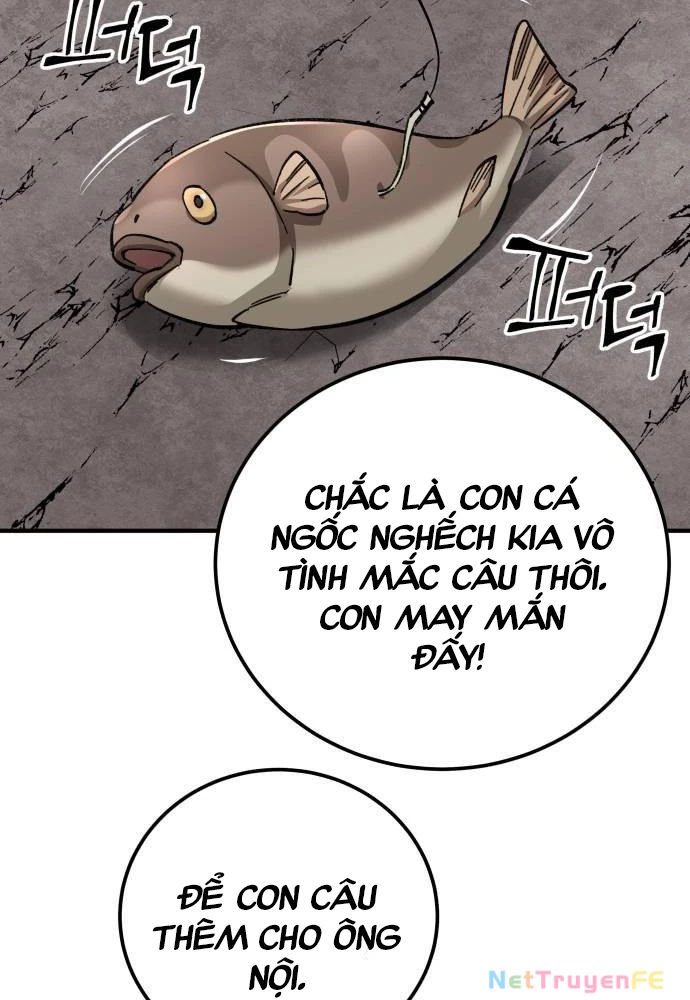 Ông Võ Giả Và Cháu Chí Tôn Chapter 58 - Trang 4
