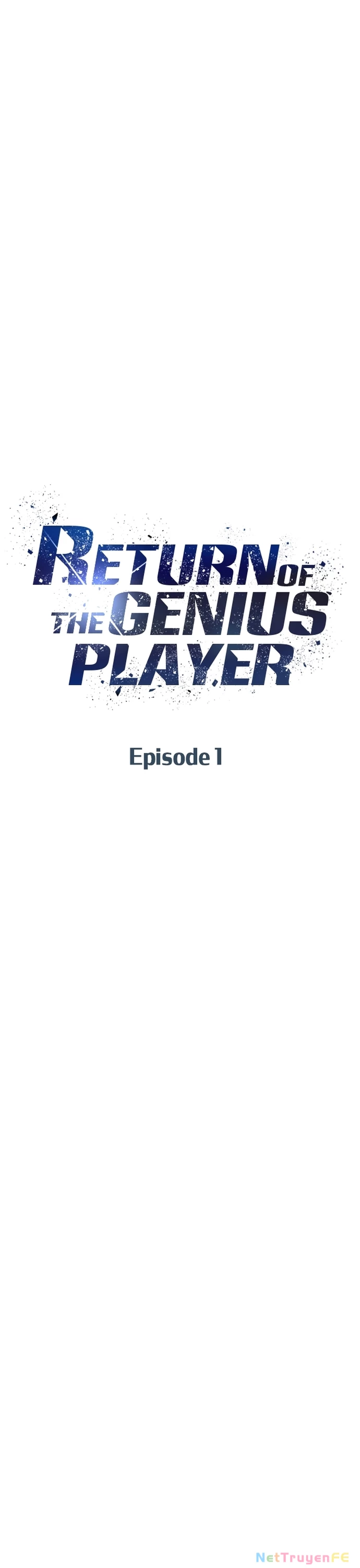 Sự Trở Lại Của Người Chơi Thiên Tài Chapter 1 - Trang 3
