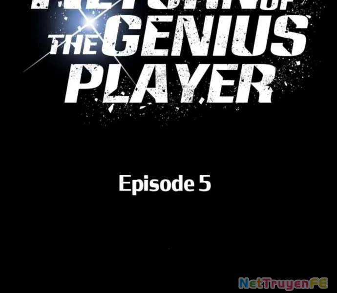 Sự Trở Lại Của Người Chơi Thiên Tài Chapter 5 - Trang 3