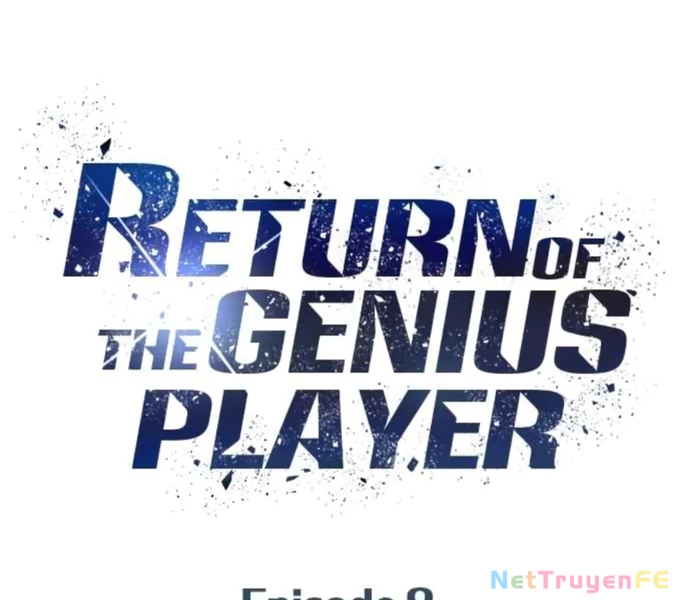 Sự Trở Lại Của Người Chơi Thiên Tài Chapter 8 - Trang 3