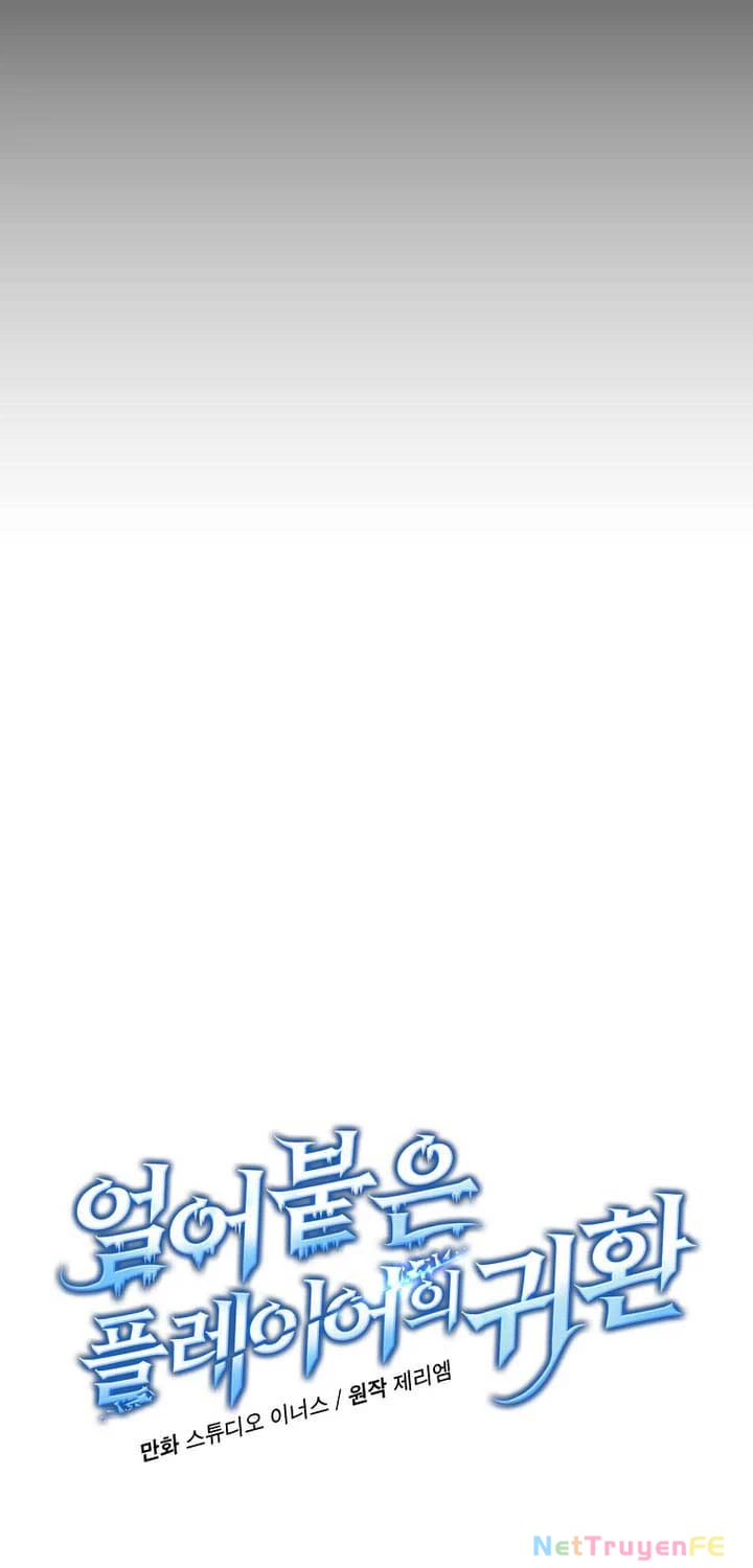 Sự Trở Lại Của Người Chơi Bị Đóng Băng Chapter 141 - Trang 4