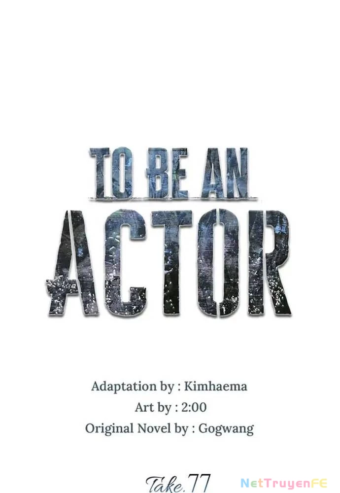 Sống Như Một Diễn Viên Chapter 77 - Trang 3