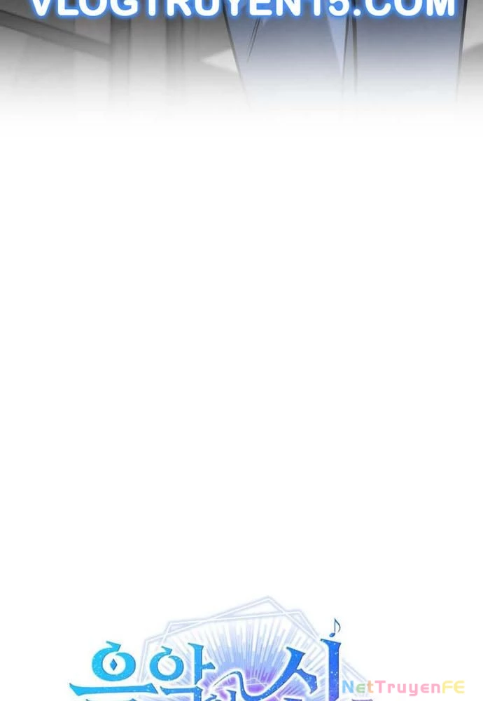 Đồng Hành Cùng Các Thiên Tài Âm Nhạc Chapter 32 - Trang 3