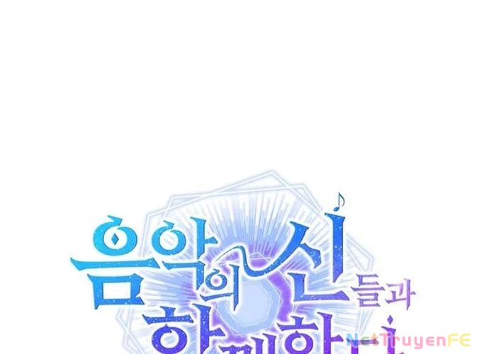 Đồng Hành Cùng Các Thiên Tài Âm Nhạc Chapter 35 - Trang 3