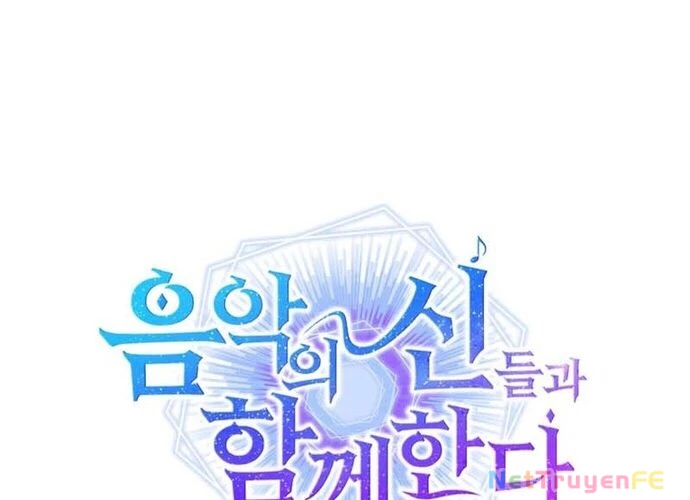 Đồng Hành Cùng Các Thiên Tài Âm Nhạc Chapter 40 - Trang 3