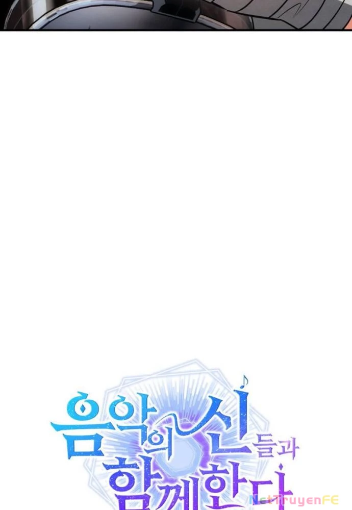 Đồng Hành Cùng Các Thiên Tài Âm Nhạc Chapter 60 - Trang 3