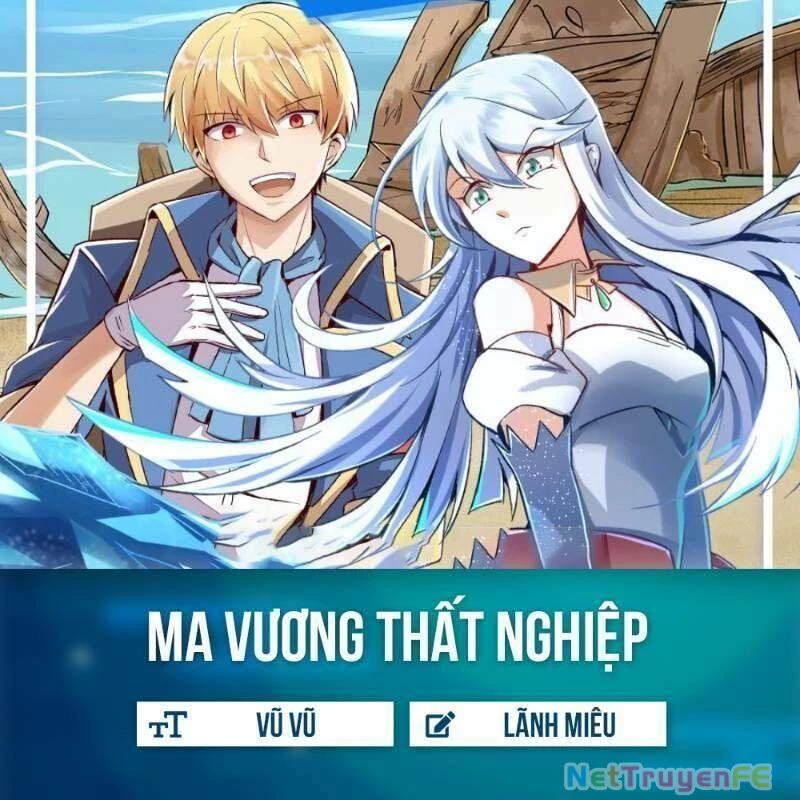 Ma Vương Thất Nghiệp Chapter 1 - Trang 2