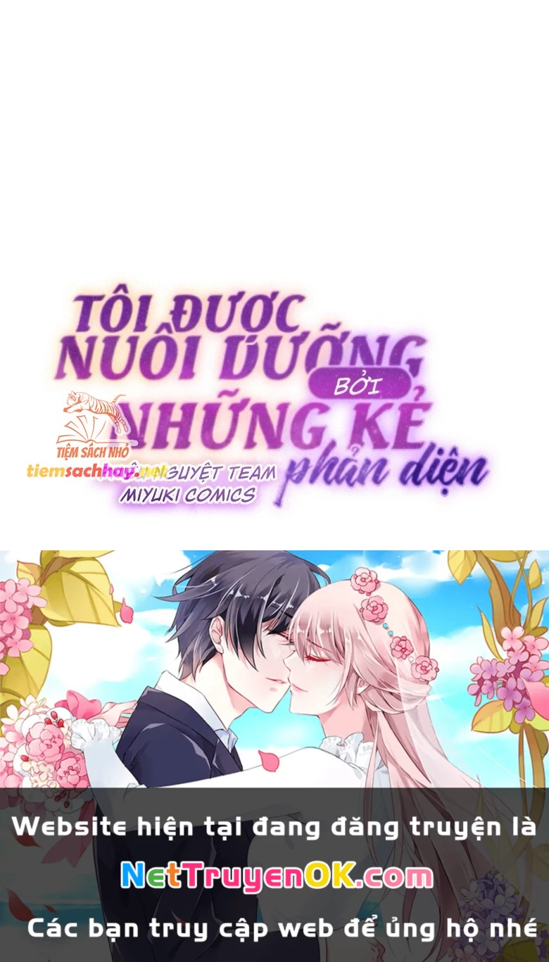 Tôi Đang Được Nuôi Dưỡng Bởi Những Kẻ Phản Diện Chapter 68 - Trang 4