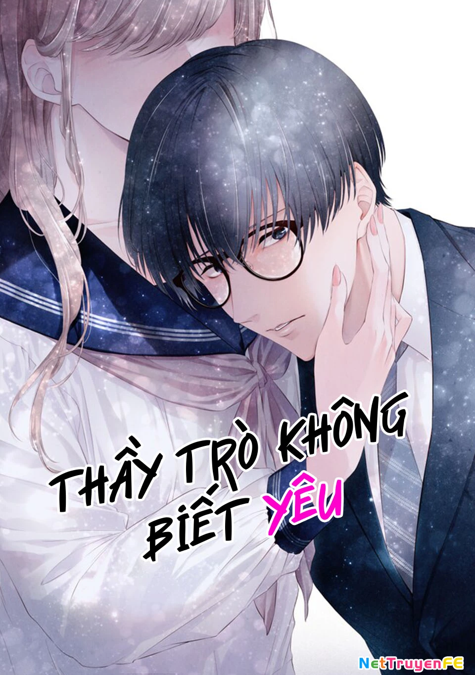 Thầy trò không biết yêu Chapter 1 - Trang 3