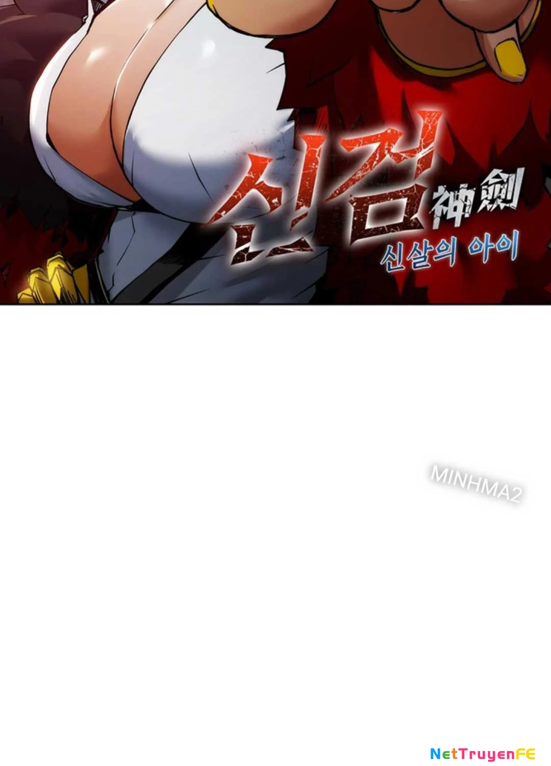 Thần Kiếm: Đứa Con Của Thần Chết Chapter 19 - Trang 2