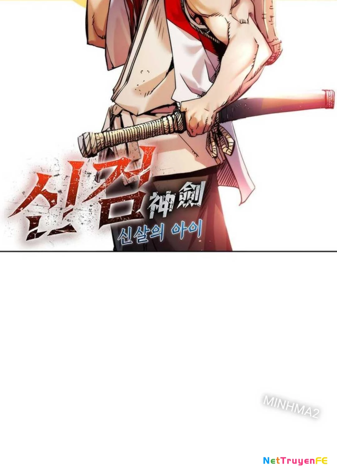 Thần Kiếm: Đứa Con Của Thần Chết Chapter 26 - Trang 2