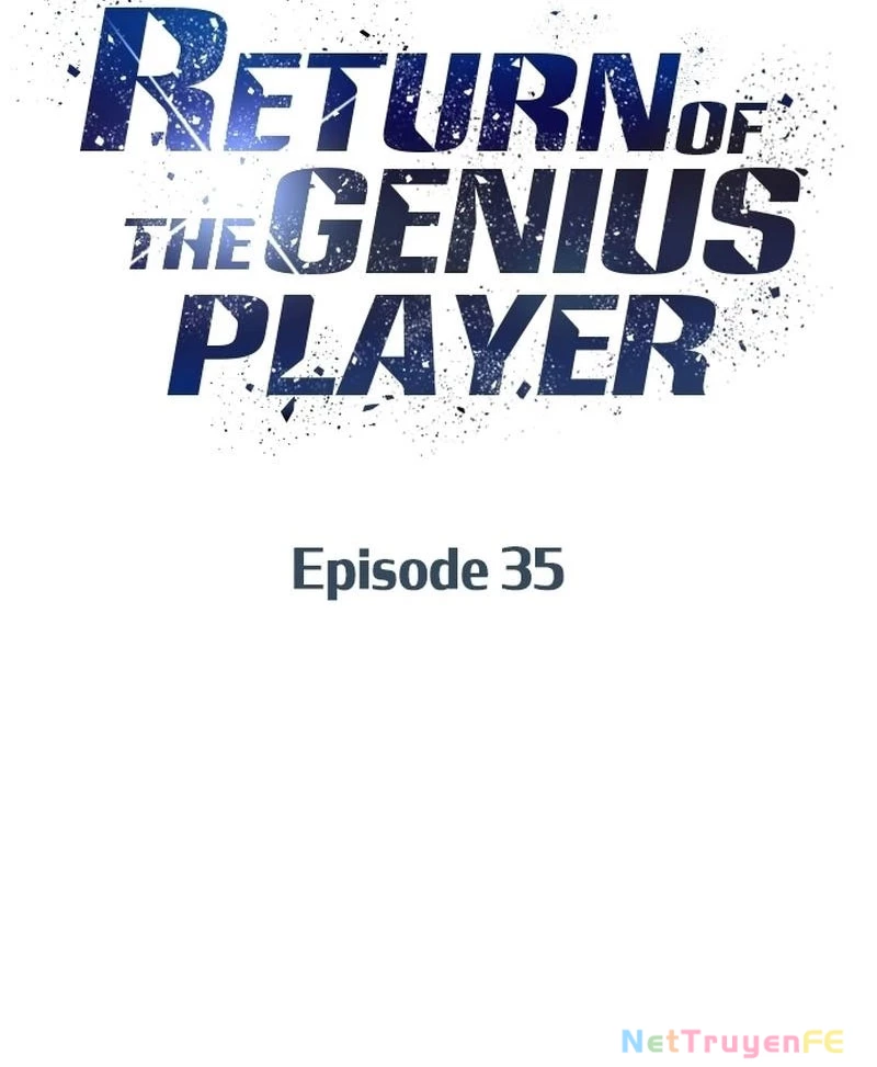 Sự Trở Lại Của Người Chơi Thiên Tài Chapter 35 - Trang 3
