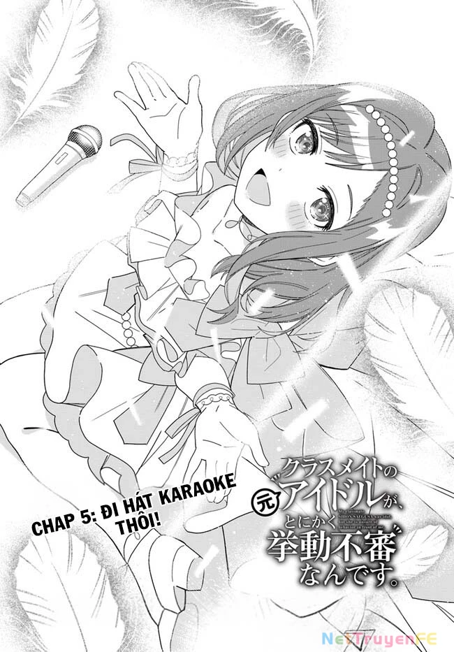 Idol Cùng Lớp Tôi Cứ Đáng Nghi Thế Nào Ấy Chapter 5 - Trang 4