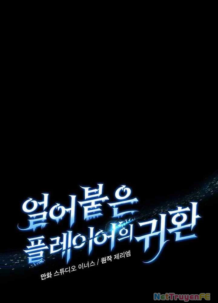 Sự Trở Lại Của Người Chơi Bị Đóng Băng Chapter 143 - Trang 4