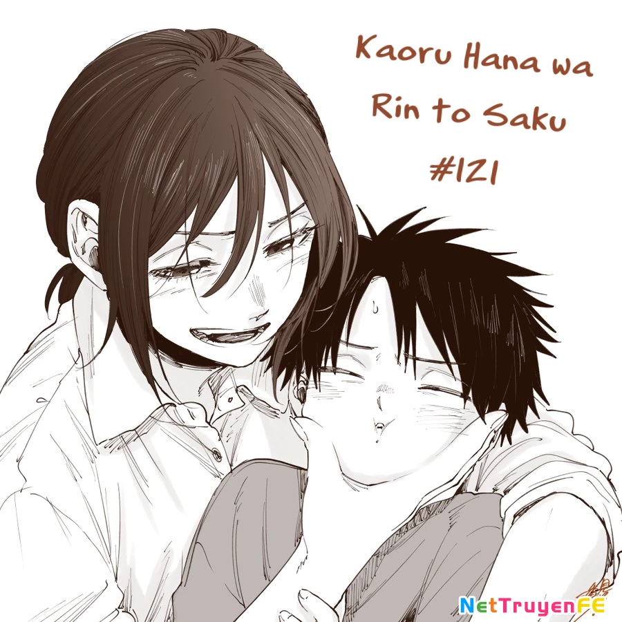 The Fragrant Flower Blooms With Dignity - Kaoru Hana Wa Rin To Saku Chapter 121 - Trang 3