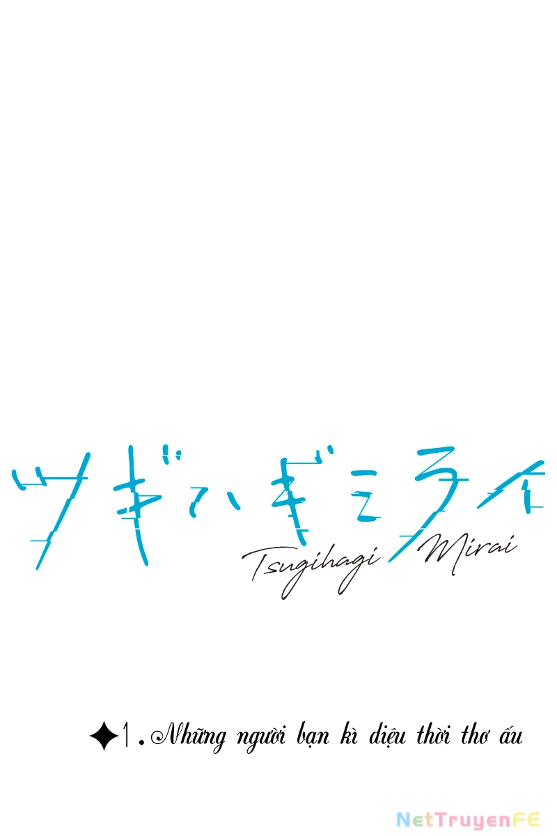Tsugihagi Mirai Chapter 1 - Trang 2