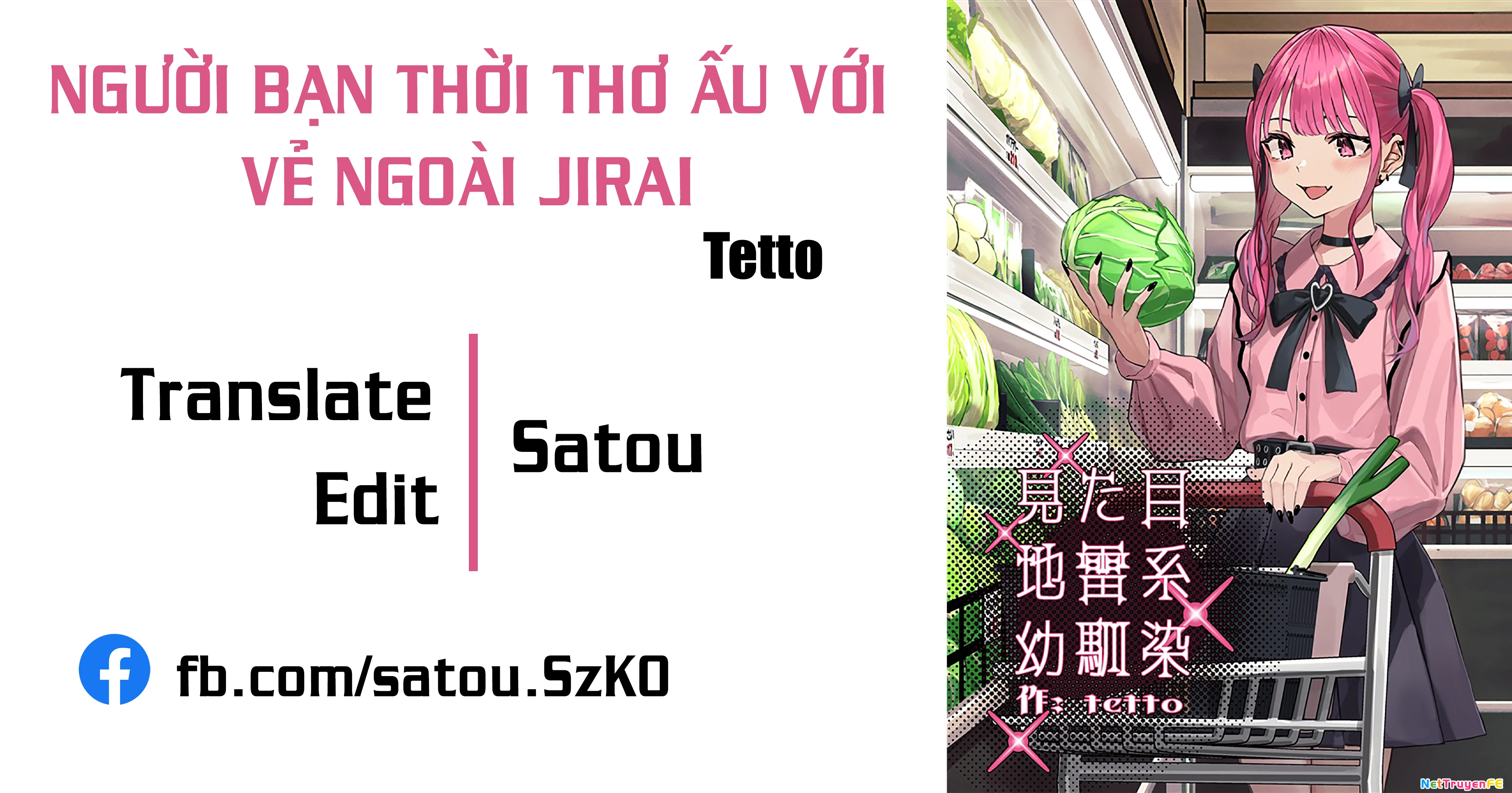 Người bạn thời thơ ấu với vẻ ngoài Jirai Chapter 7 - Trang 2