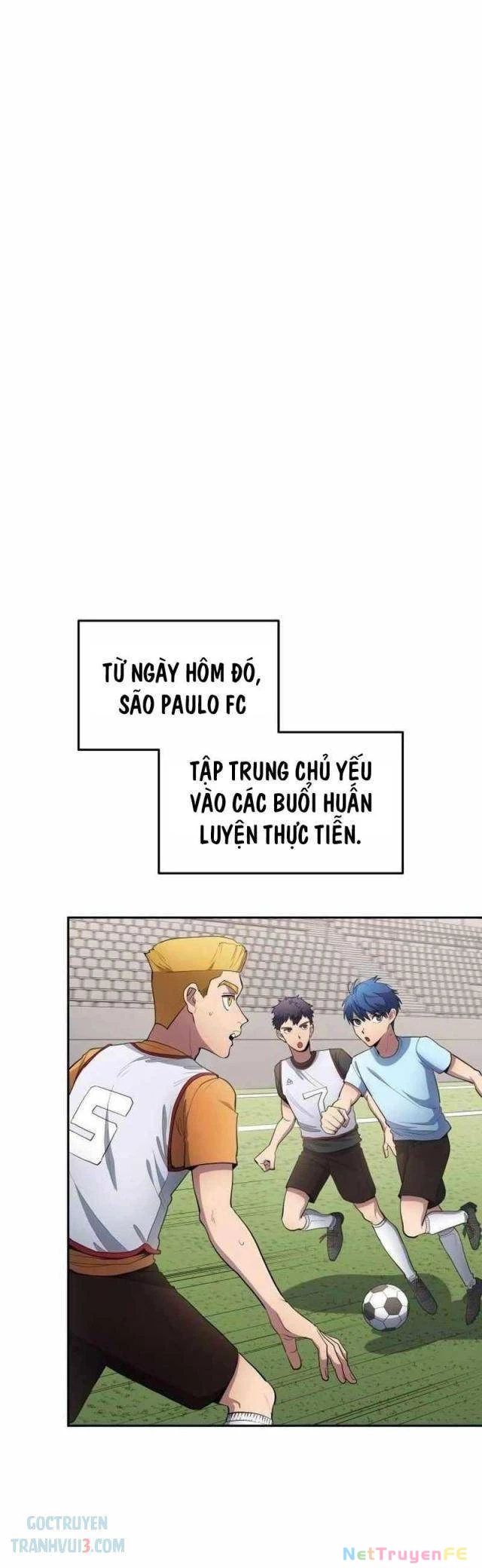 Thiên Phú Bóng Đá, Tất Cả Đều Là Của Tôi! Chapter 75 - Trang 4