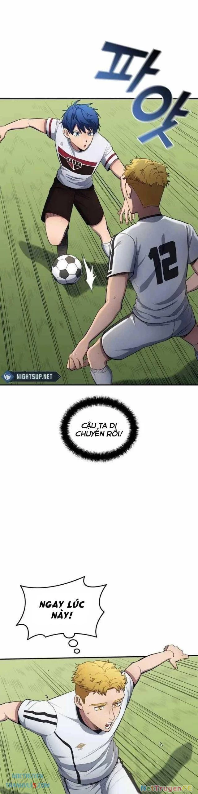 Thiên Phú Bóng Đá, Tất Cả Đều Là Của Tôi! Chapter 76 - Trang 4