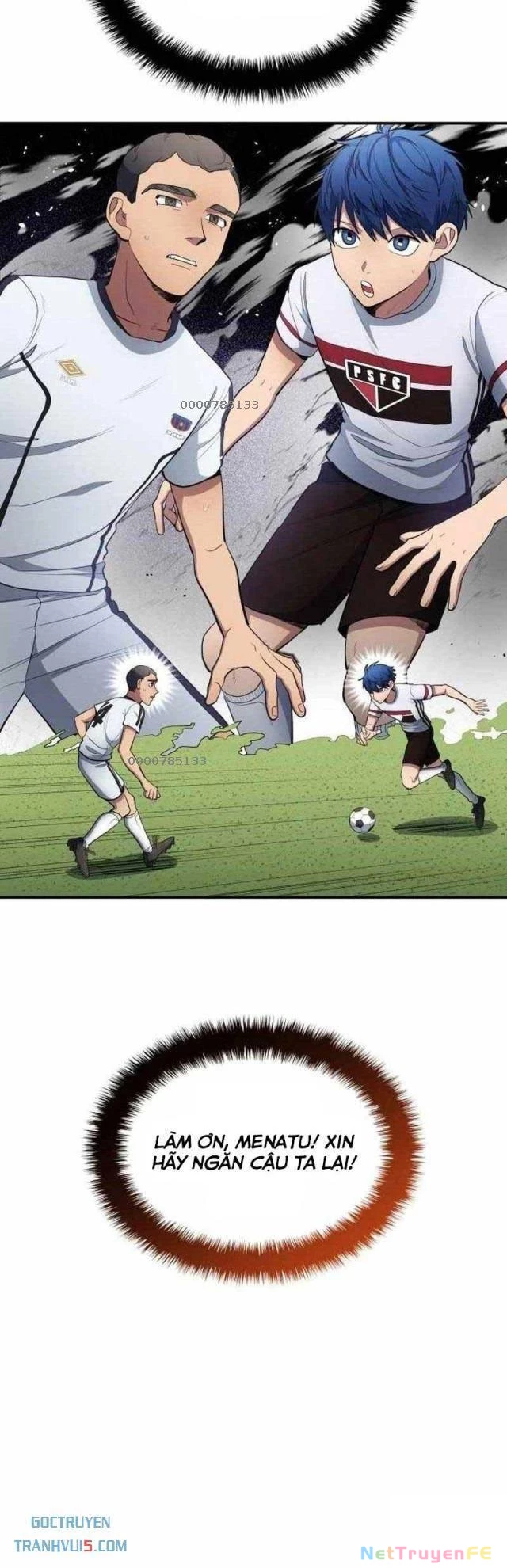 Thiên Phú Bóng Đá, Tất Cả Đều Là Của Tôi! Chapter 76 - Trang 4