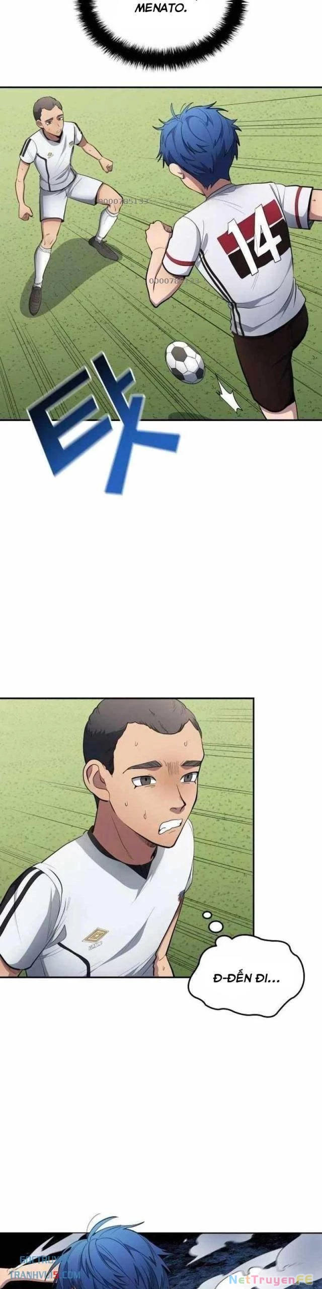 Thiên Phú Bóng Đá, Tất Cả Đều Là Của Tôi! Chapter 77 - Trang 4