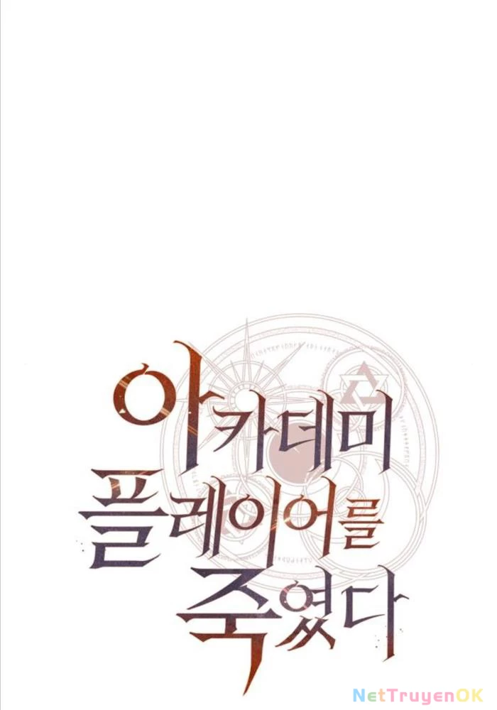 Tôi Đã Giết Tuyển Thủ Học Viện Chapter 59 - Trang 4