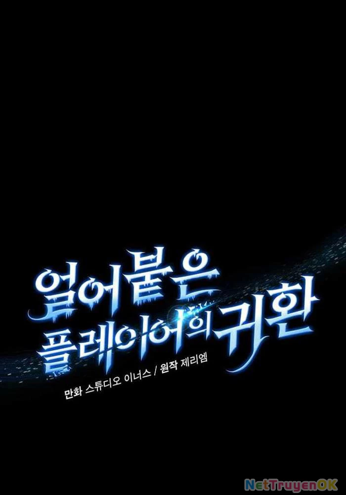 Sự Trở Lại Của Người Chơi Bị Đóng Băng Chapter 149 - Trang 4