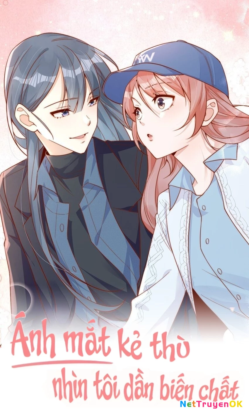 Ánh mắt kẻ thù nhìn tôi dần biến chất Chapter 36 - Trang 2