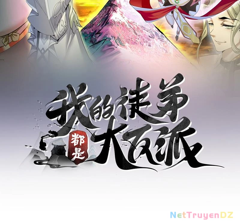Đồ Đệ Của Ta Đều Là Đại Phản Phái Chapter 321 - Trang 4