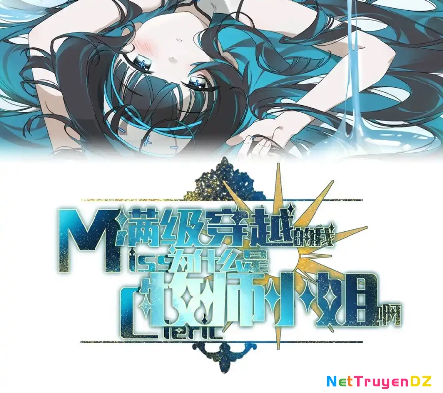 Vượt Cấp Xuyên Không, Tại Sao Tôi Lại Trở Thành Tiểu Thư Tu Sĩ? Chapter 11 - Trang 3