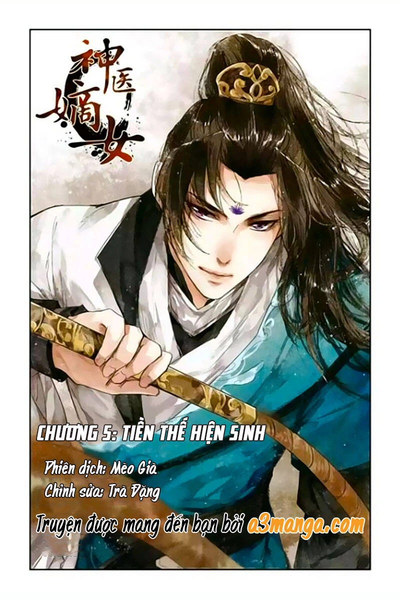 Thần Y Đích Nữ Chapter 5 - Trang 4