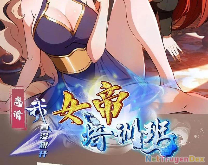 Ảo Ma! Ta Mở Lớp Huấn Luyện Nữ Đế! Chapter 62 - Trang 3