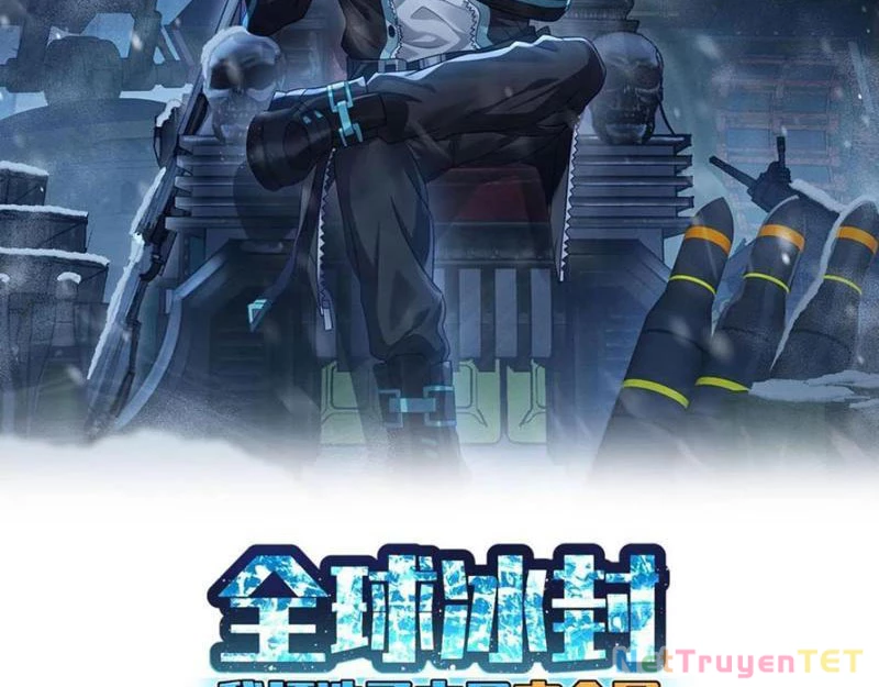 Toàn Cầu Băng Phong: Ta Chế Tạo Phòng An Toàn Tại Tận Thế Chapter 566 - Trang 4