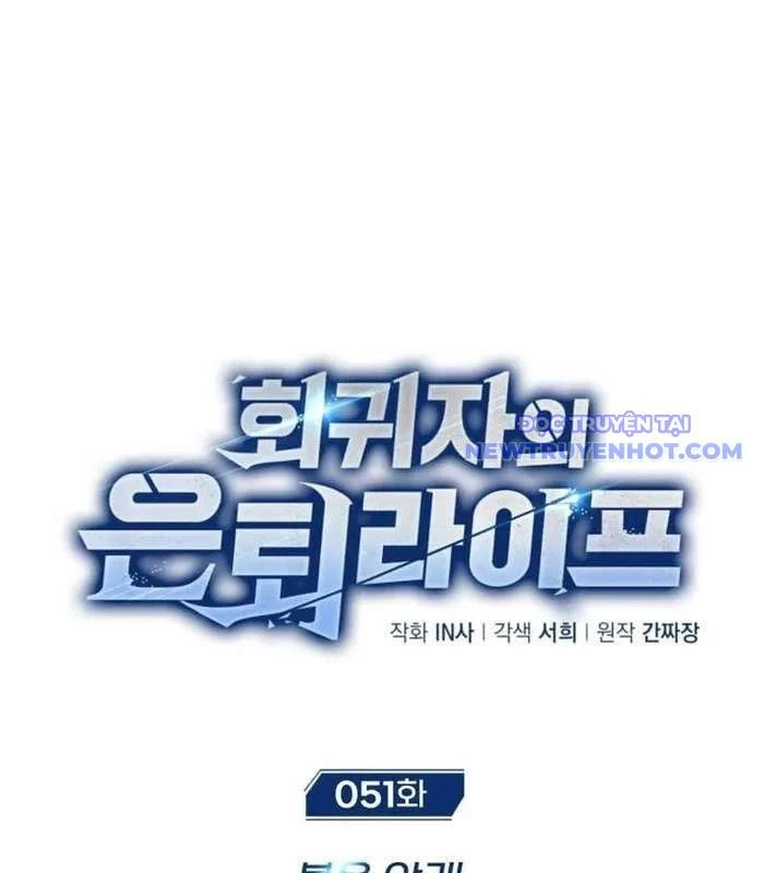 Hồi Quy Giả Về Hưu Chapter 51 - Trang 4