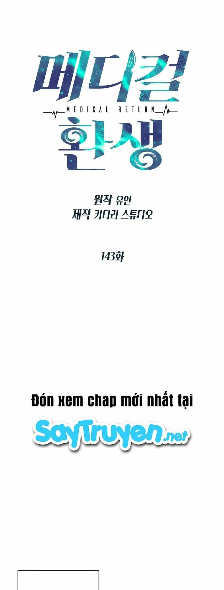 Bác Sĩ Trở Lại Chapter 143 - Trang 3