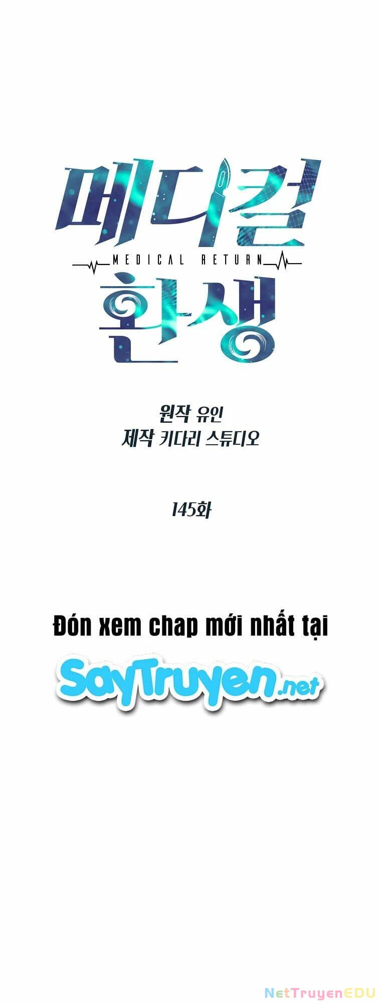 Bác Sĩ Trở Lại Chapter 145 - Trang 3
