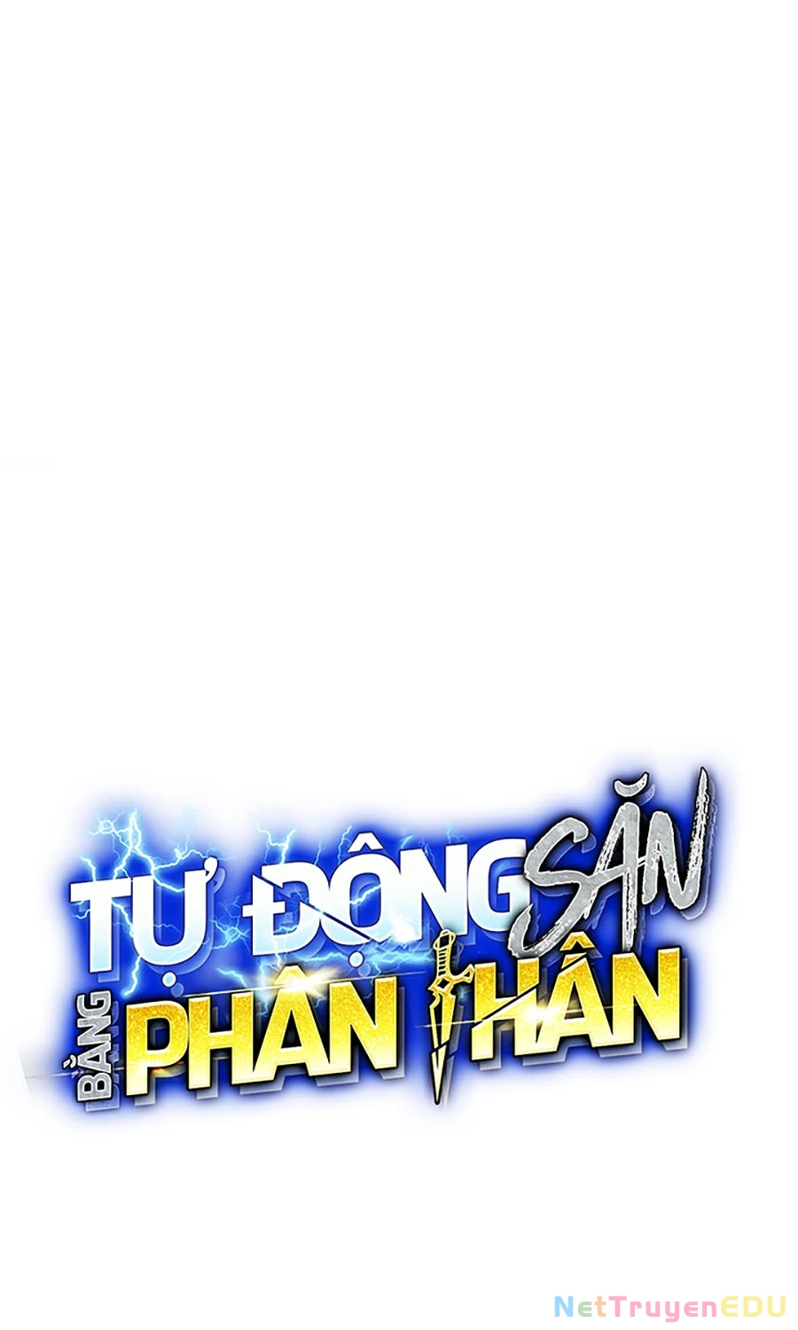 Đi Săn Tự Động Bằng Phân Thân Chapter 130 - Trang 4